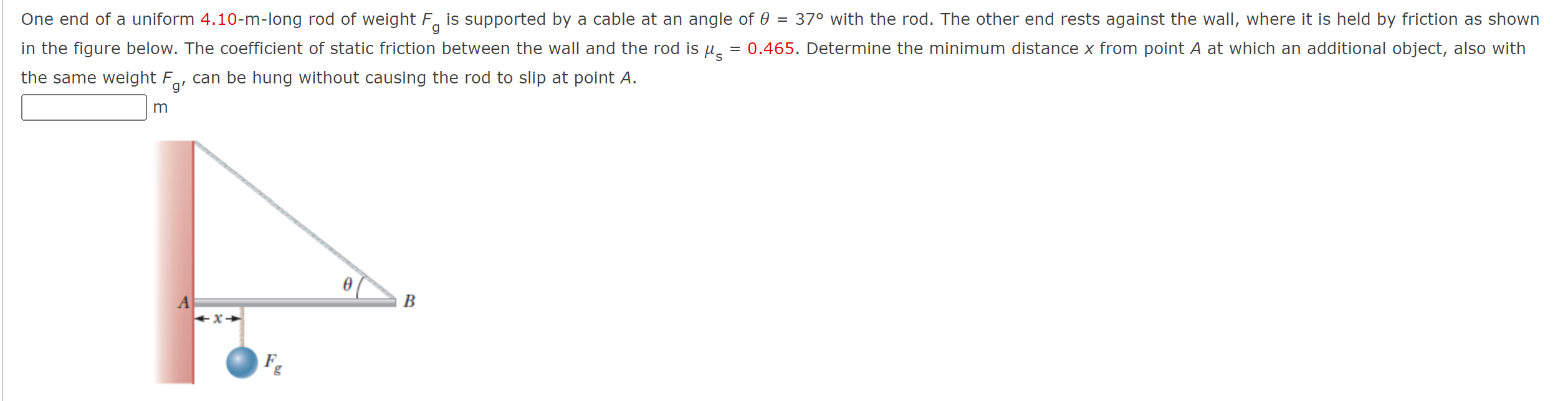 G One End Of A Uniform 4 10 M Long Rod Of Weight F Is Supported By A Cable At An Angle Of 0 37 With The Rod The Othe 1