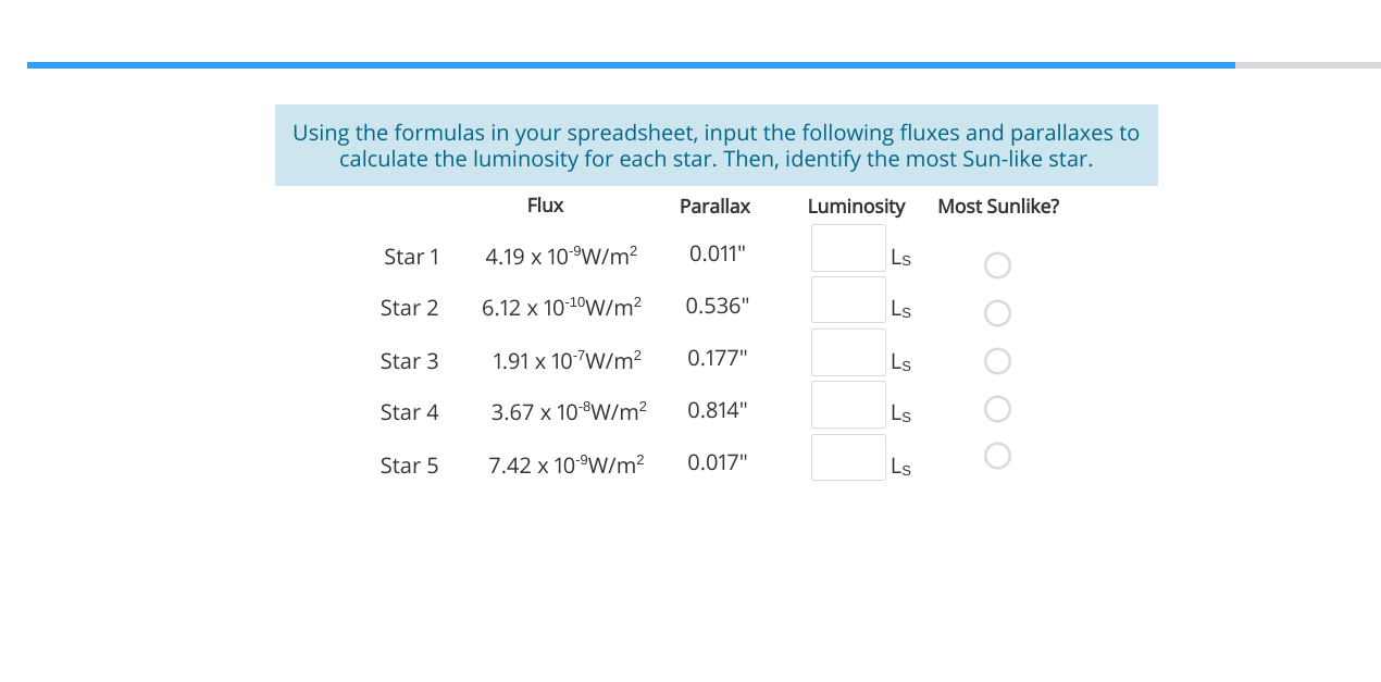 Using The Formulas In Your Spreadsheet Input The Following Fluxes And Parallaxes To Calculate The Luminosity For Each S 1