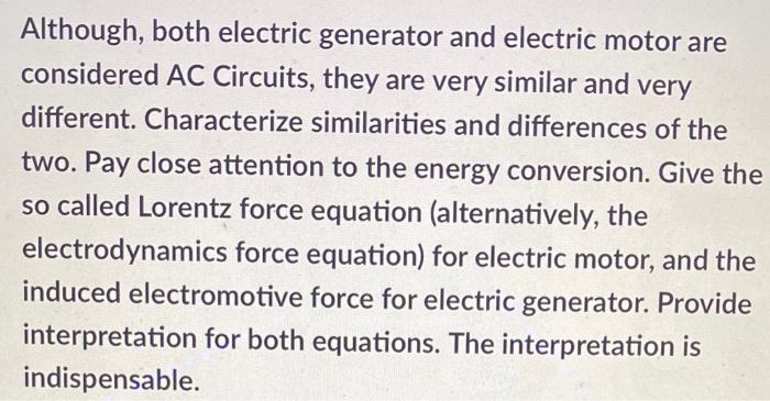 Although Both Electric Generator And Electric Motor Are Considered Ac Circuits They Are Very Similar And Very Differen 1