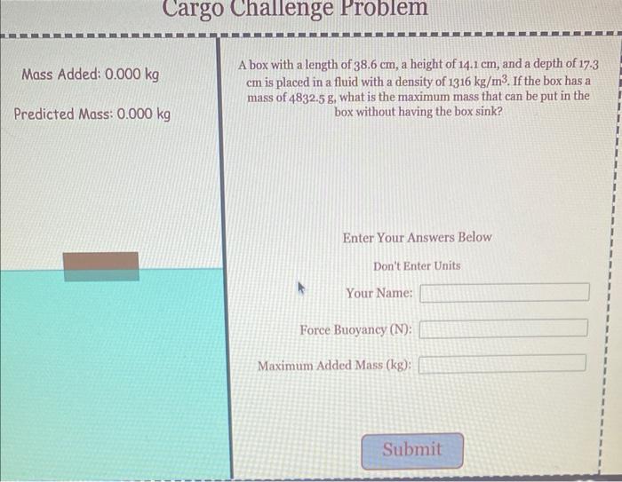 Cargo Challenge Problem Mass Added 0 000 Kg Predicted Mass 0 000 Kg A Box With A Length Of 38 6 Cm A Height Of 14 1 C 1