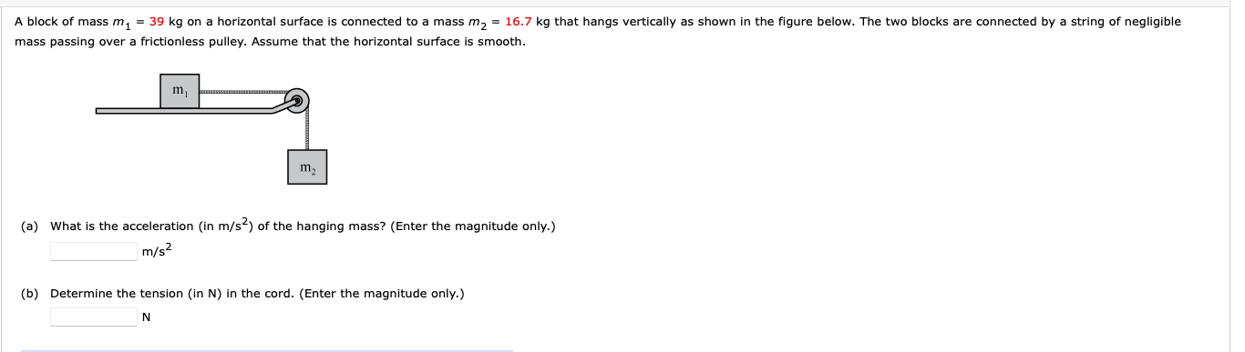 A Block Of Mass M 39 Kg On A Horizontal Surface Is Connected To A Mass M 16 7 Kg That Hangs Vertically As Shown In 1