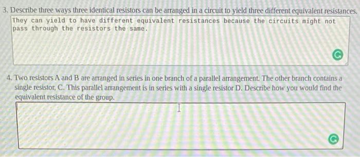3 Describe Three Ways Three Identical Resistors Can Be Arranged In A Circuit To Yield Three Different Equivalent Resist 1