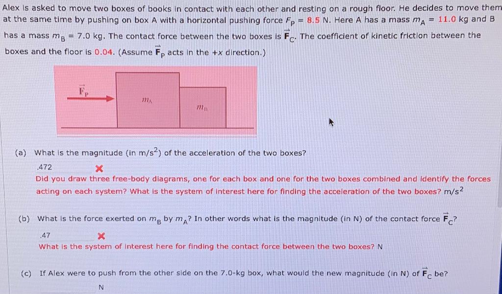 Alex Is Asked To Move Two Boxes Of Books In Contact With Each Other And Resting On A Rough Floor He Decides To Move The 1