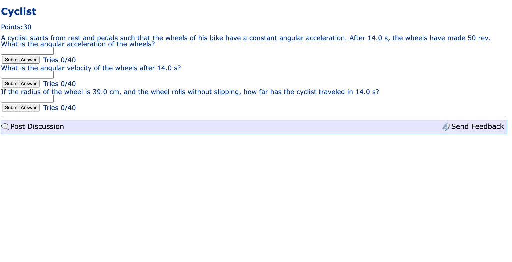Cyclist Points 30 A Cyclist Starts From Rest And Pedals Such That The Wheels Of His Bike Have A Constant Angular Acceler 1