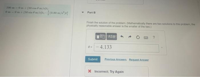 100 M 0 M 50 Cosm S T 0m 0 M 50 Sin 6 M 9 80 M S Part B Finish The Solution Of The Problem Mathematically Th 1