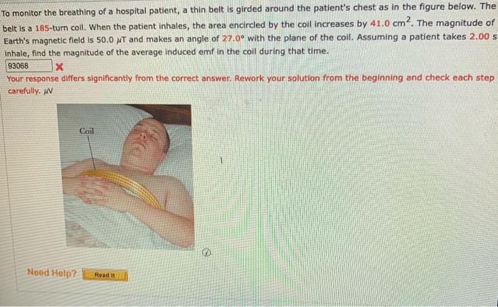 To Monitor The Breathing Of A Hospital Patient A Thin Belt Is Girded Around The Patient S Chest As In The Figure Below 1