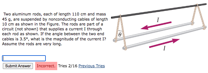 Two Aluminum Rods Each Of Length 110 Cm And Mass 45 G Are Suspended By Nonconducting Cables Of Length 10 Cm As Shown I 1