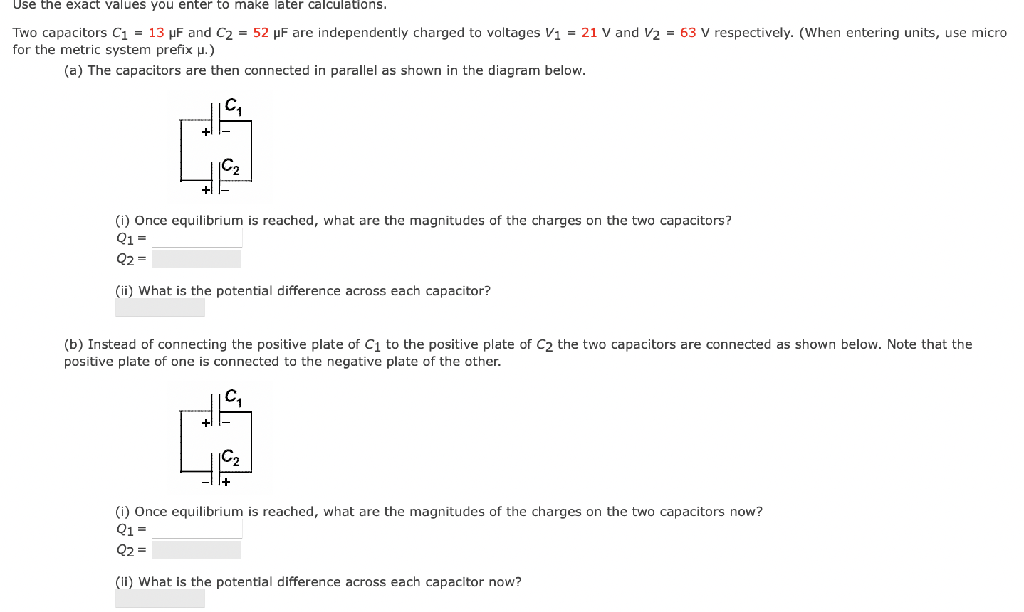 Use The Exact Values You Enter To Make Later Calculations Two Capacitors C 13 Uf And C2 52 Uf Are Independently Ch 1