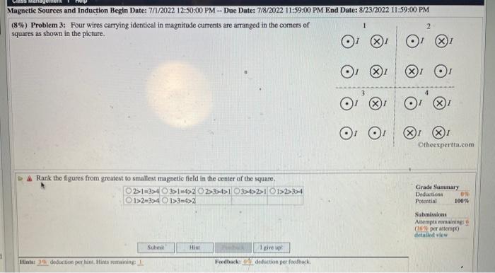 1 Magnetic Sources And Induction Begin Date 7 1 2022 12 50 00 Pm Due Date 7 8 2022 11 59 00 Pm End Date 8 23 2022 1 1