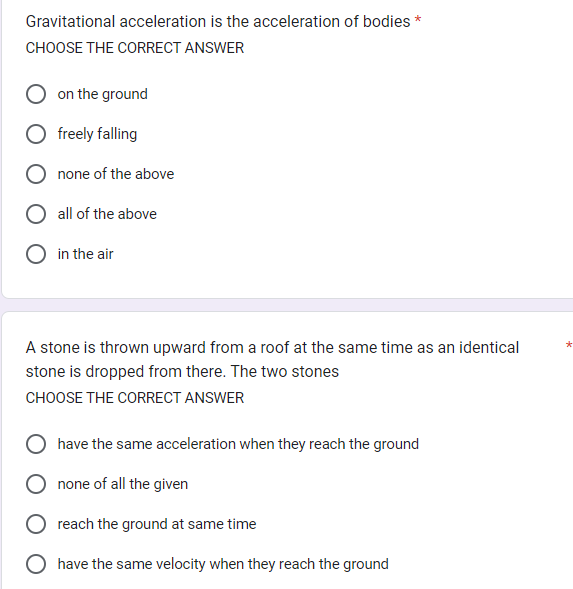 Gravitational Acceleration Is The Acceleration Of Bodies Choose The Correct Answer On The Ground O Freely Falling None 1