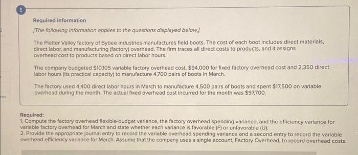0 Required Information The Following Information Applies To The Questions Displayed Below The Platter Valley Factory O 1