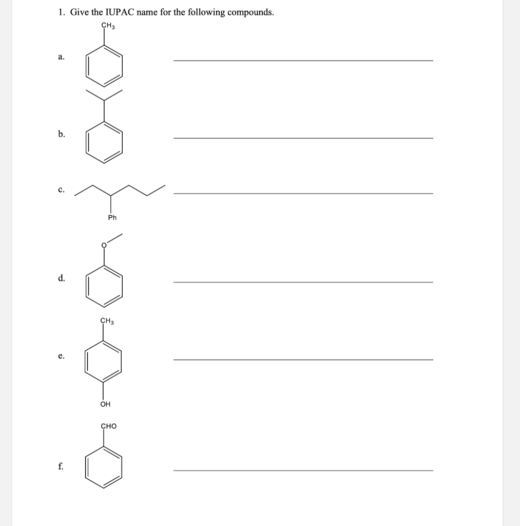 1 Give The Iupac Name For The Following Compounds Ch3 A B D F Ph Ch3 Oh Cho Pop Bl Fu 1