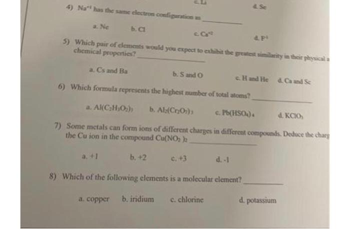 By Ste 1 Which Element Is A W3ble P A Nc 4 Kr 2 Which Of The Following Has Clement Same And Symbol Commoty Michel 2