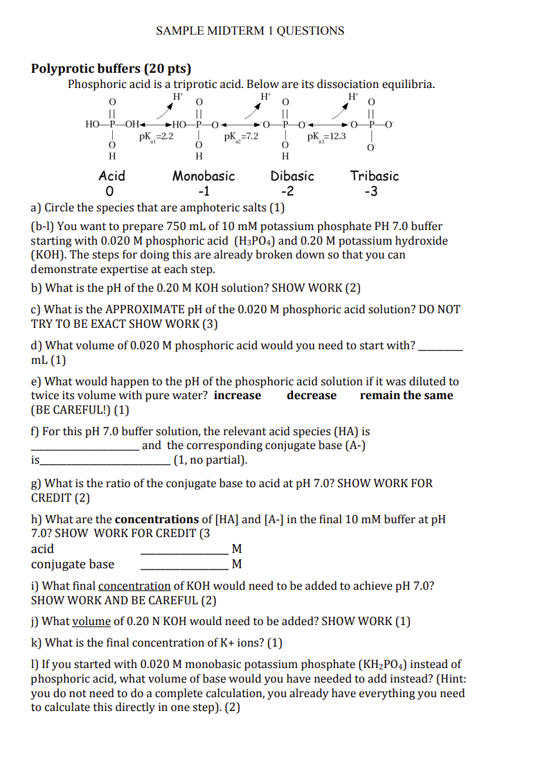 Polyprotic Buffers 20 Pts Phosphoric Acid Is A Triprotic Acid Below Are Its Dissociation Equilibria H H H 0 0 0 1