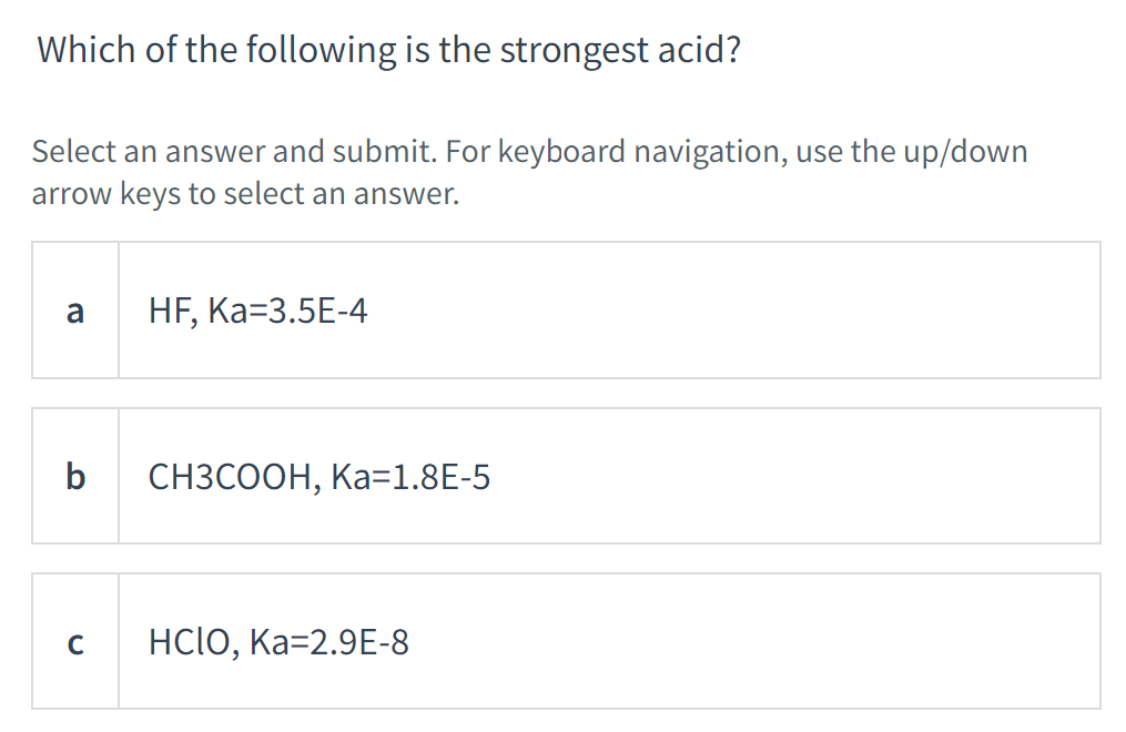 Which Of The Following Is The Strongest Acid Select An Answer And Submit For Keyboard Navigation Use The Up Down Arro 1