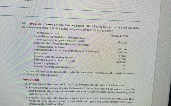 P21 1 Lo 2 4 Lessee Entries Finance Lease The Following Facts Pertain To A Non Cancelable Lease Agreement Between 1