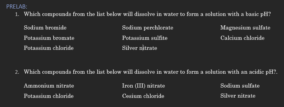 Prelab 1 Which Compounds From The List Below Will Dissolve In Water To Form A Solution With A Basic Ph Sodium Bromide 1