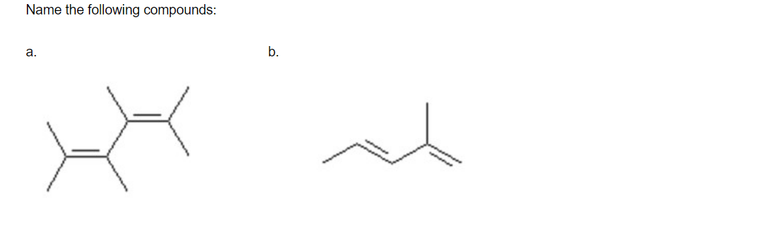 Name The Following Compounds A B 1