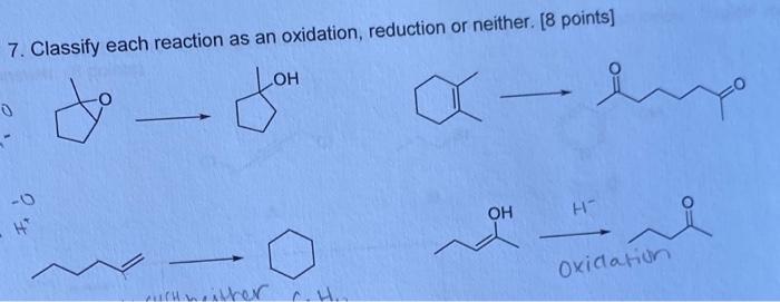 7 Classify Each Reaction As An Oxidation Reduction Or Neither 8 Points D 0 Wither Loh X Luxe X Oh H Oxidation 1
