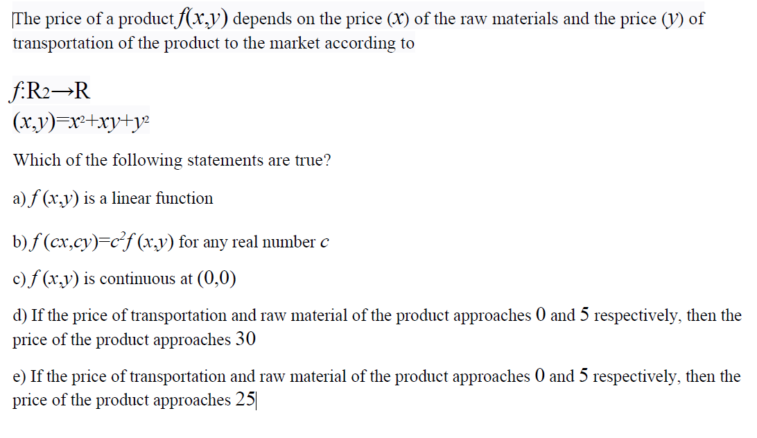 The Price Of A Product F X Y Depends On The Price X Of The Raw Materials And The Price V Of Transportation Of The P 1