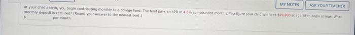 My Notes Ask Your Teacher At Your Child S Birth You Begin Contributing Monthly To A College Fund The Fund Pays An Apr 1