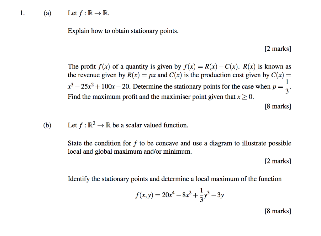 1 A B Let F R R Explain How To Obtain Stationary Points 2 Marks The Profit F X Of A Quantity Is Given By F 1