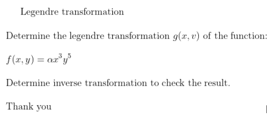Legendre Transformation Determine The Legendre Transformation G X V Of The Function F X Y Ax Y Determine Invers 1