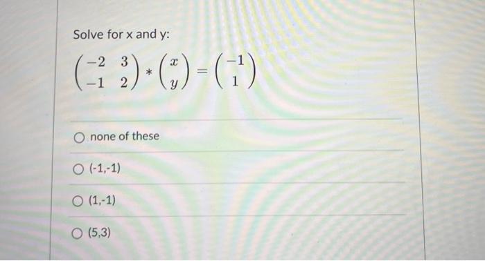 Find The Determinant Of The Matrix O 11 O 3 O 12 O 3 1 27 Find The Inverse Of The Matrix O 19 0 3 2 O 2 1 3