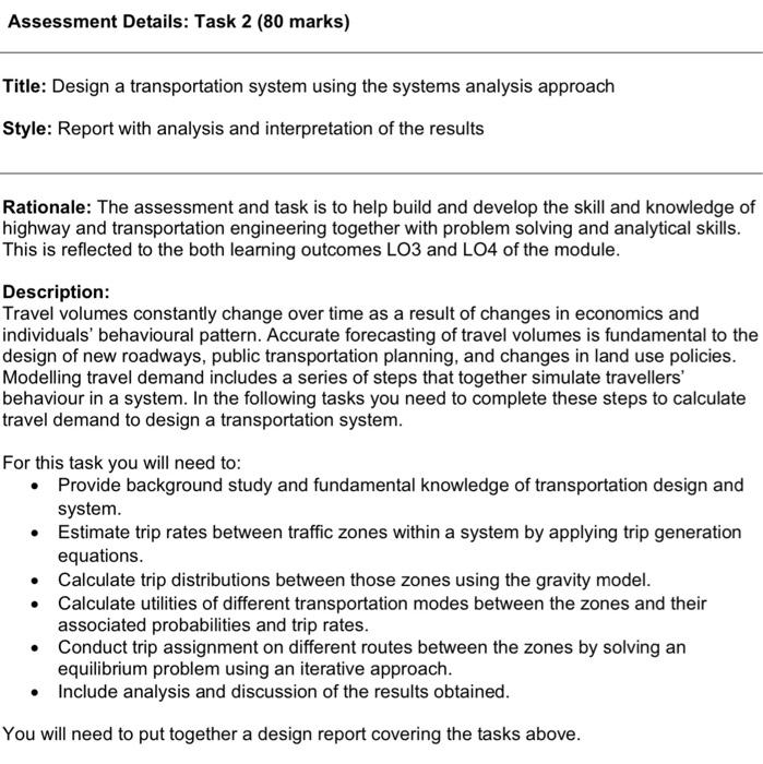 Analysis Of Traffic Flow Is Key For Measuring Roadway Performance And For Traffic Design In The Following Task You Need 2