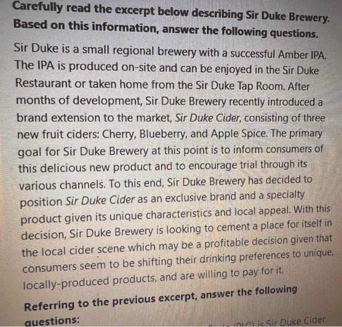 Carefully Read The Excerpt Below Describing Sir Duke Brewery Based On This Information Answer The Following Questions 1