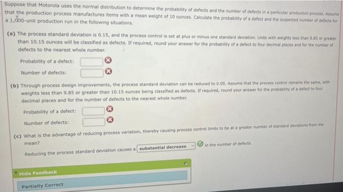 Suppose That Motorola Uses The Normal Distribution To Determine The Probability Of Defects And The Number Of Defects In 1