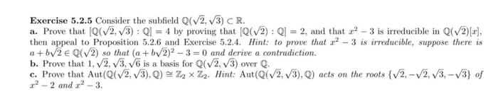 Exercise 5 2 5 Consider The Subfield Q 2 3 Cr A Prove That Q 2 3 Q 4 By Proving That Q 2 Q 2 And 1
