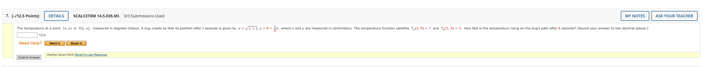 7 12 5 Points Details Scalcet8m 14 5 035 Mi 0 3 Submissions Used The Temperature At A Point X Y Is T X Y Mea 1