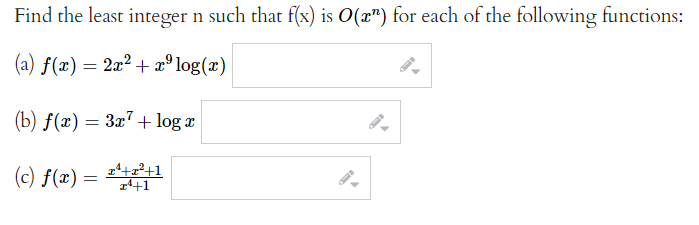 Find The Least Integer N Such That F X Is O R For Each Of The Following Functions A F X 2x Xolog X B F X 1