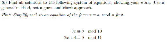 6 Find All Solutions To The Following System Of Equations Showing Your Work Use A General Method Not A Guess And Ch 1