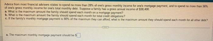 Advice From Most Financial Advisers States To Spend No More Than 28 Of One S Gross Monthly Income For One S Mortgage Pa 1