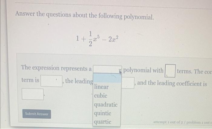 Answer The Questions About The Following Polynomial 1 The Expression Represents A Term Is M 2x The Leading Term Is 2