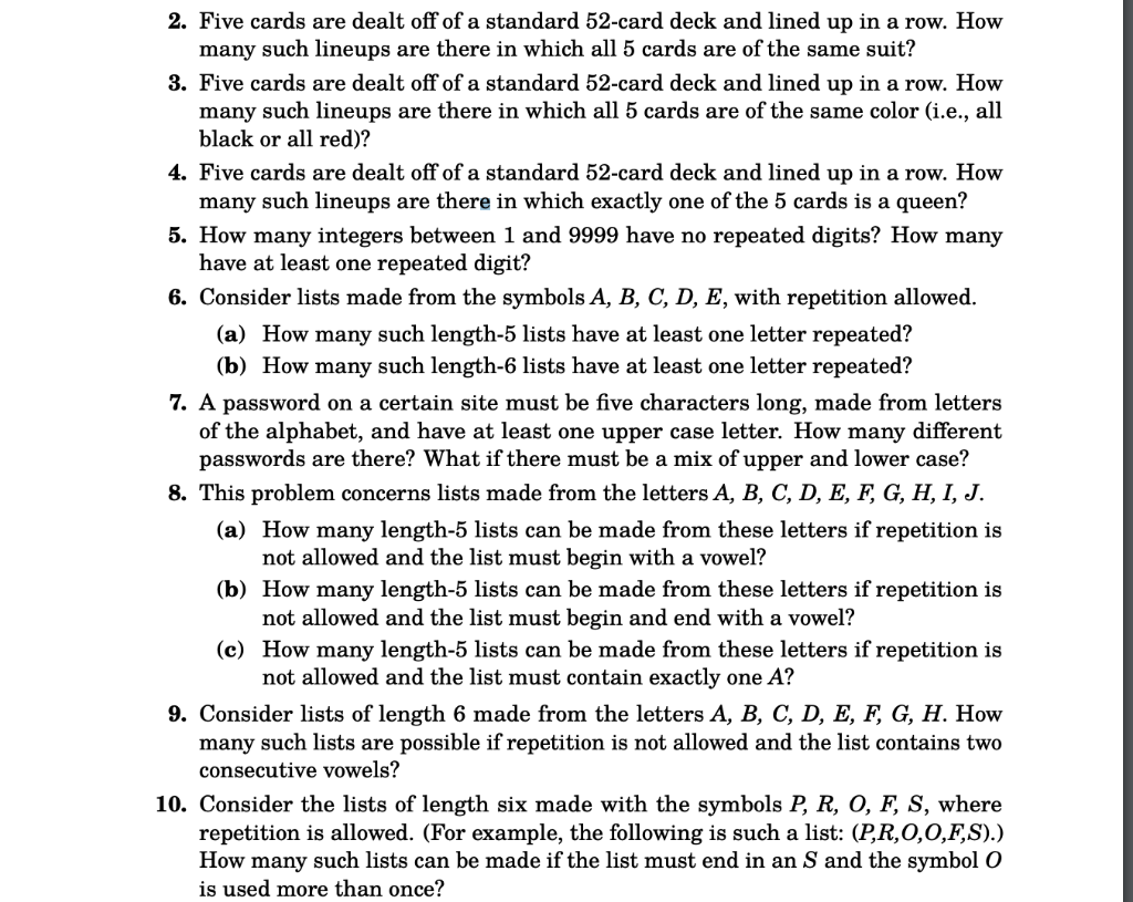 2 Five Cards Are Dealt Off Of A Standard 52 Card Deck And Lined Up In A Row How Many Such Lineups Are There In Which A 1