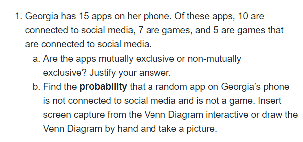 1 Georgia Has 15 Apps On Her Phone Of These Apps 10 Are Connected To Social Media 7 Are Games And 5 Are Games That 1