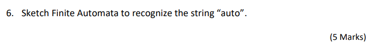 6 Sketch Finite Automata To Recognize The String Auto 5 Marks 1