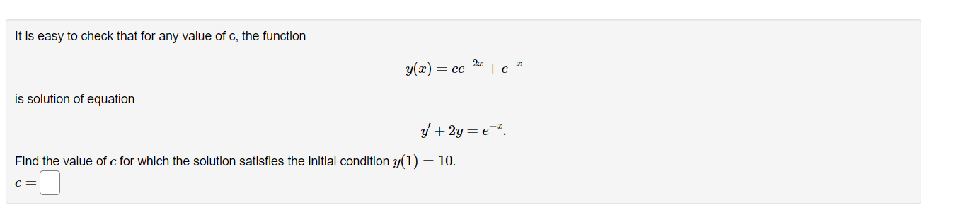 It Is Easy To Check That For Any Value Of C The Function Is Solution Of Equation Y X C Ce Find The Value Of C For Wh 1
