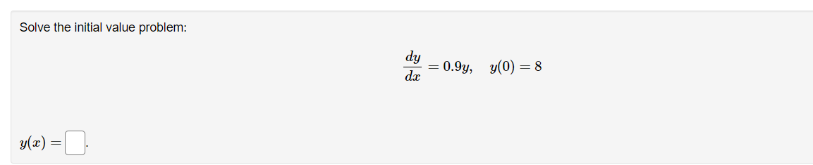 Solve The Initial Value Problem Y X Dy Dx 0 9y Y 0 8 Solve The Initial Value Problem Y R Y X 4y X 1