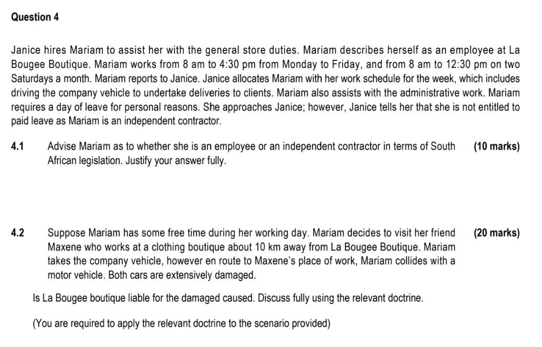Question 4 Janice Hires Mariam To Assist Her With The General Store Duties Mariam Describes Herself As An Employee At L 1