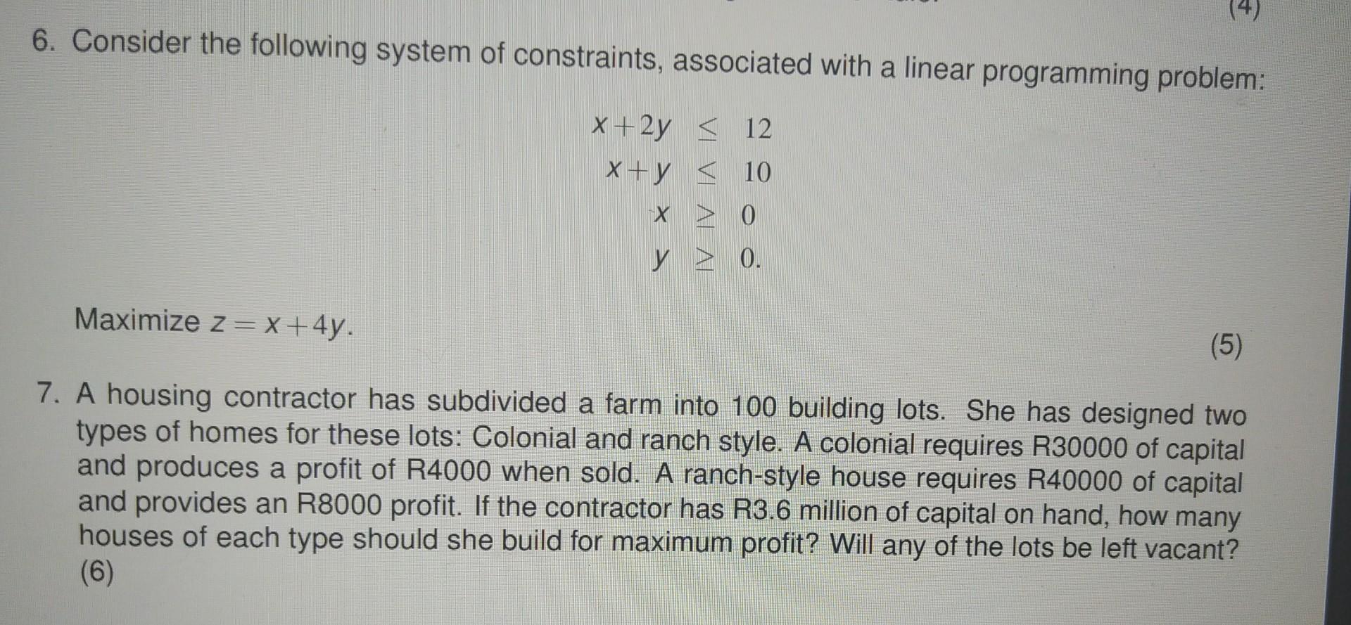 6 Consider The Following System Of Constraints Associated With A Linear Programming Problem X 2y 12 X Y 10 X 0 Y 1