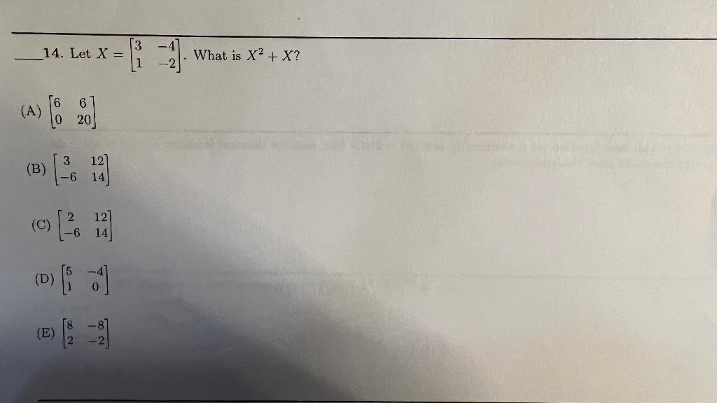 A 14 Let X B C D E 6 0 20 3 12 6 14 2 6 14 3 1 What Is X X 1