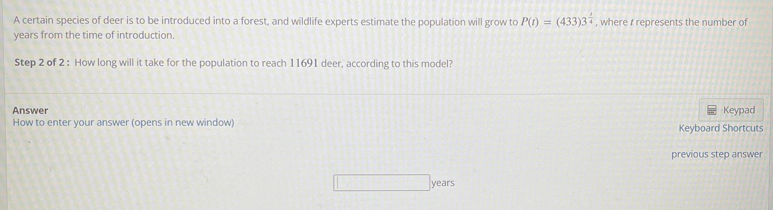 A Certain Species Of Deer Is To Be Introduced Into A Forest And Wildlife Experts Estimate The Population Will Grow To P 1