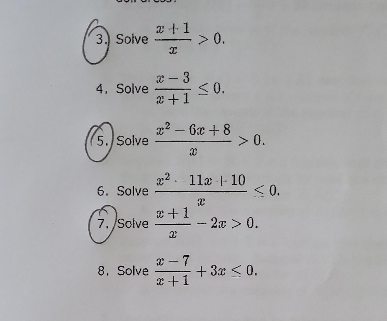 3 Solve 4 Solve 5 Solve 6 Solve X 1 2 2 0 X 8 Solve X 3 X 1 X 6x 8 X 1 7 Solve X 11x 10 0 1