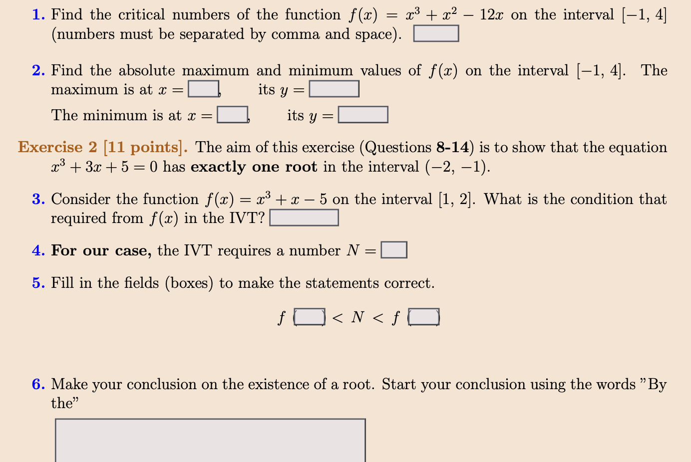 1 Find The Critical Numbers Of The Function F X Numbers Must Be Separated By Comma And Space 2 Find The Absolute M 1