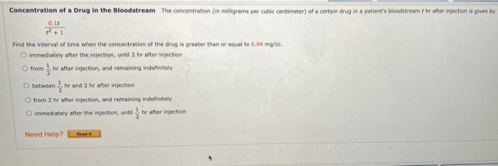 Concentration Of A Drug In The Bloodstream The Concentration In Milligrams Per Cubic Centimeter Of A Certain Drug In A 1