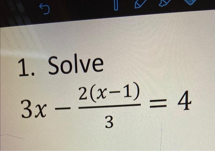 5 1 Solve 3x 2 4 2 X 1 3 1